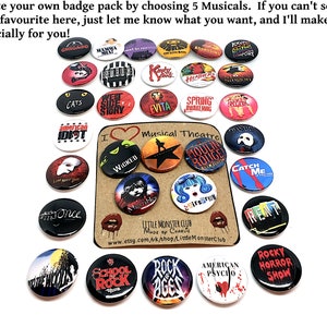 MUSICAL THEATRE Badge Pack musical theatre badges West End Broadway choose your own musical theater pin theatre gifts 25mm image 3