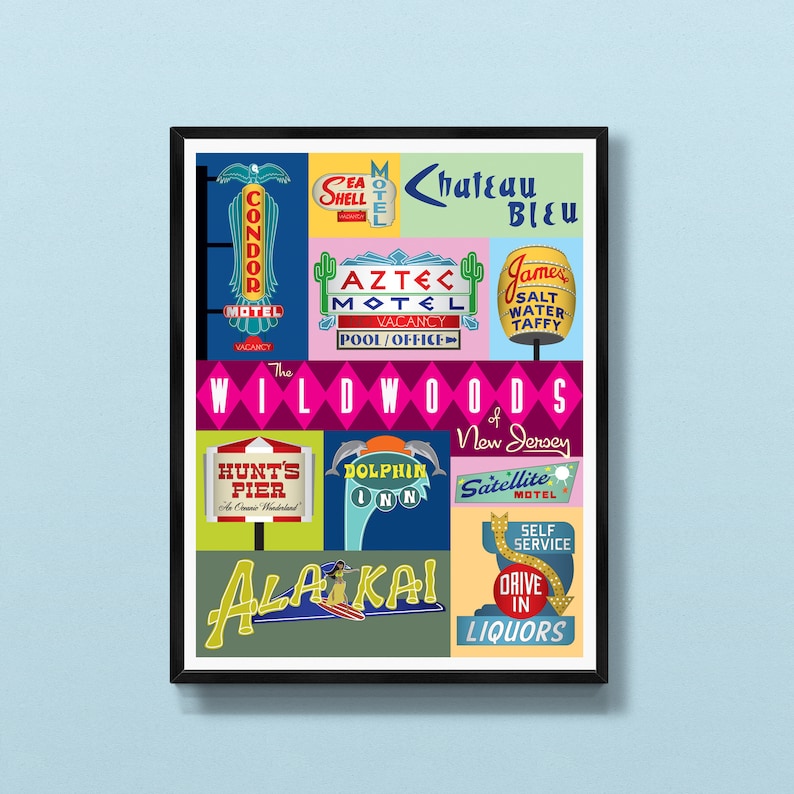 May include: A colorful vintage-style illustration of motel signs in Wildwood, New Jersey. The signs feature names like "Condor Motel", "Aztec Motel", "Sea Shell Motel", "Chateau Bleu", "James Salt Water Taffy", "Hunt's Pier", "Dolphin Inn", "Satellite Motel", and "Alakai Liquors".
