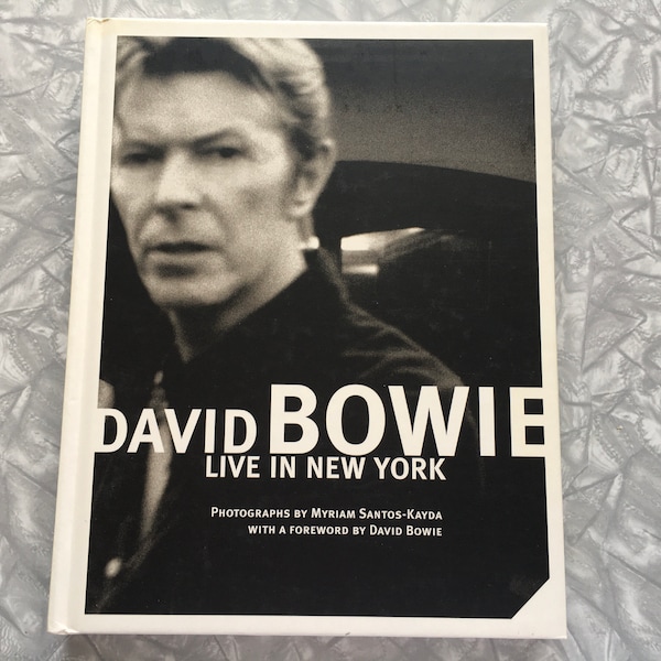 2003 David Bowie: Live in New York by Myriam Santos-Kayla Hardcover Photo Book