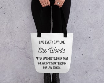 Legally Blonde Inspirational Tote Bag - Live Every Day Like Elle Woods