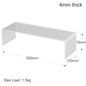 May include: A clear acrylic display stand, measuring 30cm long, 10cm wide, and 7.5cm high, with a thickness of 4mm. The stand can hold a maximum load of 1.5kg. The design features rounded corners and is suitable for showcasing various items.