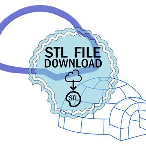 STL Digital Download Cookie Cutter - Igloo