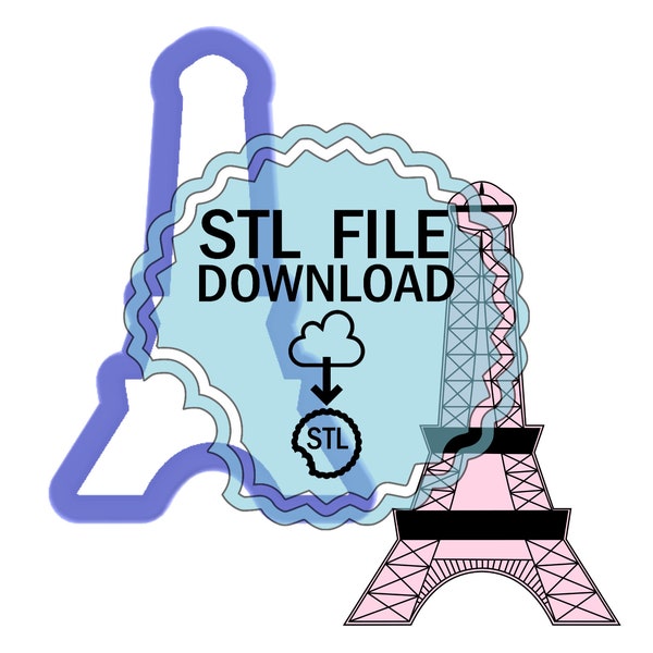 STL Digital Download Cookie Cutter - Eiffel Tower