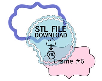 STL Digital Download Cookie Cutter - Frame #6