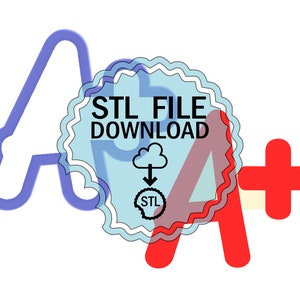 STL Digital Download Cookie Cutter - A+ Cookie Cutter