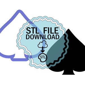 STL Digital Download Cookie Cutter - Spade