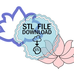 STL Digital Download Cookie Cutter - Lotus Flower