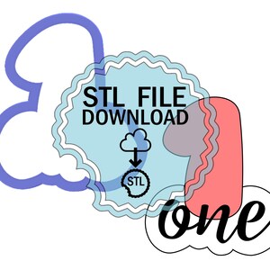 May include: A digital download of an STL file for a 3D printed cookie cutter shaped like the number one with the word "one" written underneath. The download is indicated by a cloud with an arrow pointing down to the word "STL".