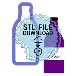 STL Digital Download Cookie Cutter - Wine Bottle