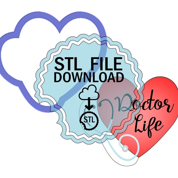 STL Digital Download Cookie Cutter - Heart with Stethoscope