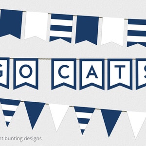 Könnte beinhalten: Eine Sammlung von marineblauen und weißen Wimpelketten, die an einer Schnur hängen. Die Wimpel zeigen Volltonfarben, Streifen und den Text "GO CATS". Das Bild enthält auch den Text "3 different bunting designs".
