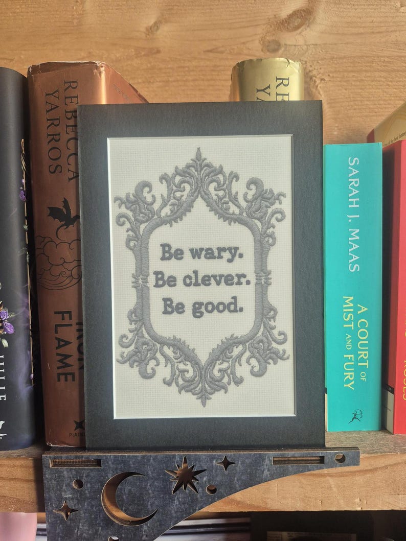 Be Wary Be Clever Be Good – Mounted Fantasy Art Print | Inspired by One Dark Window | Bookish Wall Art for Fantasy Readers | Bookshelf Decor