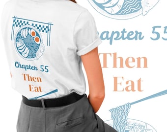 Chemise inspirée d'ACOTAR, chapitre 55, puis mangez des ramen t-shirt, chemise romane fantaisie livresque, t-shirt esthétique anime foodie
