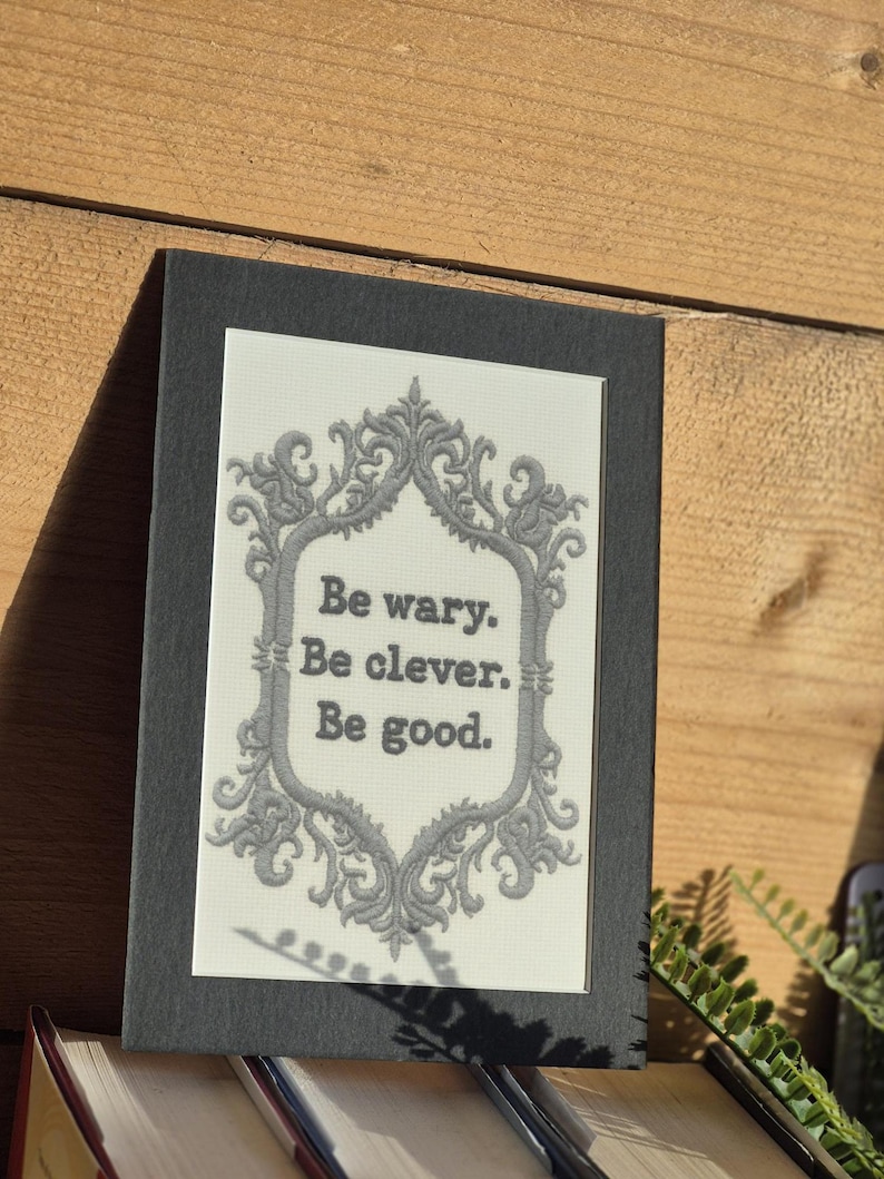 Be Wary Be Clever Be Good – Mounted Fantasy Art Print | Inspired by One Dark Window | Bookish Wall Art for Fantasy Readers | Bookshelf Decor