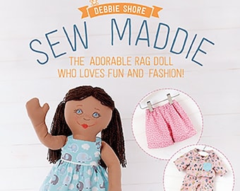 Rag Doll Debbie Shore Nähen Musterbuch Nähen Maddie hat in voller Größe Pullout Puppe und 20 Kleidung Muster für 26 "66 cm Stoffpuppe Klassik