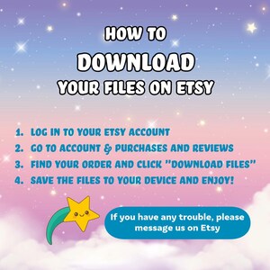 以下が含まれることがあります： パステルカラーの空を背景に、「HOW TO DOWNLOAD YOUR FILES ON ETSY」というテキストが表示されたグラフィック。ログイン、購入へのアクセス、ファイルの保存などの手順が含まれています。左下には漫画の星があります。問題がある場合は、Etsyにお問い合わせください。