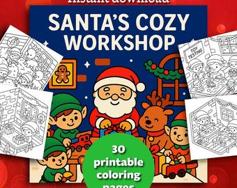 Santa's Cozy Workshop – Christmas Coloring Book for Kids & Adults | Kawaii Holiday Printable PDF | Festive Relaxing Art