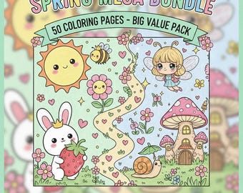 Spring Mega Bundle: 50 Kawaii & Magical Coloring Pages for Kids, Springtime Activity Pack, Fairies and Garden Creatures, Digital Download