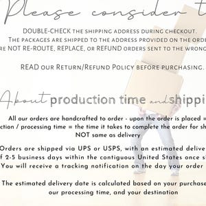 May include: A white informational graphic with grey arrows and black text. The text reads: Please consider to: DOUBLE-CHECK THE SHIPPING ADDRESS DURING CHECKOUT. READ our Return/Refund Policy BEFORE PURCHASING. About production time and shipping: