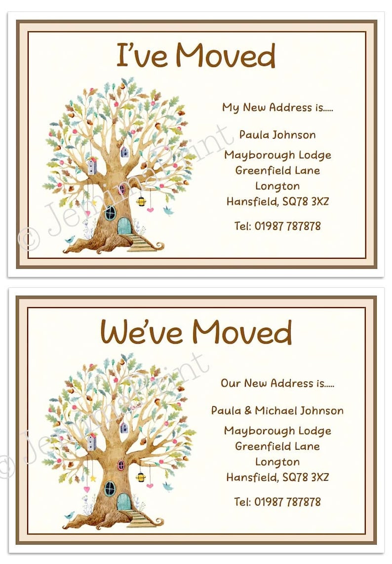 May include: A whimsical illustration of a treehouse with a brown tree trunk and green leaves. The treehouse has a blue door and a small porch with steps. The text "I've Moved" and "We've Moved" is at the top of the cards. The text below the treehouse includes the new address and phone number for Paula Johnson and Paula & Michael Johnson.