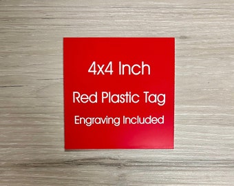 4"x4" Red Plastic Tag w/ White Text - Custom Personalized Plate Adhesive Backed