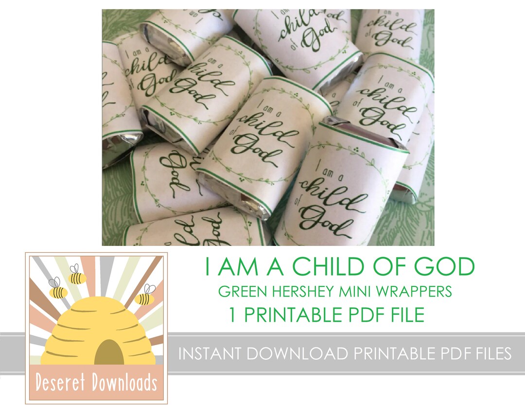 PRINTABLE Hershey Miniature Wrapper I Am a Child of God Instant ...