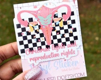 Reproductive Rights, Christmas Lights Sticker, Christmas Sticker, Snarky Christmas Sticker, Snarky Holiday Sticker, Vinyl Sticker, Christmas