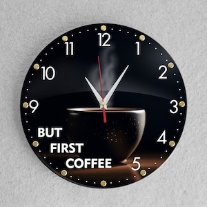 Kitchen wall clock coffee lover, kitchen decor ideas, cool 12 inch large wall clock, but first coffee silent wall clock, Mother&#39;s day gift.