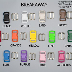Peut inclure: Une vari&eacute;t&eacute; de boucles de s&eacute;curit&eacute; de diff&eacute;rentes couleurs, notamment noir, blanc, sable, marron, rouge, orange, jaune, vert lime, vert fonc&eacute;, bleu, violet, rose et framboise. Les boucles sont dispos&eacute;es en rang&eacute;es avec leurs noms de couleur correspondants en dessous. Le texte "BREAKAWAY" est en haut de l'image. Le texte "*Safety Buckle Not To Be Used With A Lead/Leash *Comes With A Metal Triglide Slide" est en haut &agrave; droite de l'image.