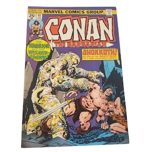 May include: A vintage comic book cover for "Conan the Barbarian" #46. The cover features a dynamic illustration of Conan battling a monstrous creature, with the title and issue number prominently displayed. The comic is from Marvel Comics Group.
