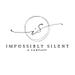 IMPOSSIBLY SILENT