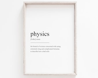 Printable Art, Physics Definition Print, Physics, Wall Art Prints, Physics Gift, Science Gift, Quote Print, Minimalist Print, Printable, Art