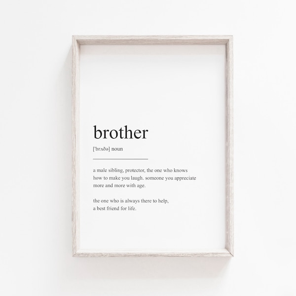 Brother Gift, Printable Wall Art, Brother Definition, Prints, Wall Art Print, Instant Download, Quote Prints, Minimalist Print, Family Gift