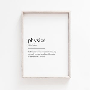 Printable Art, Physics Definition Print, Physics, Wall Art Prints, Physics Gift, Science Gift, Quote Print, Minimalist Print, Printable, Art