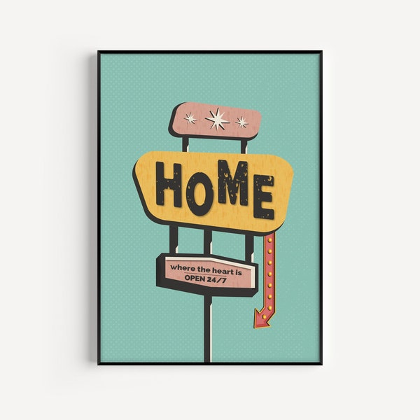 Home Sign, Mid Century Print, Home Print, Printable Wall Art, Mid Century Modern, Retro, Motel Sign Print, Mid Century, Wall Art Print
