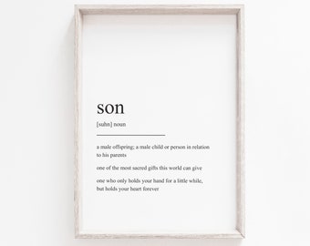 Son Definition, Son Gift, Printable Wall Art, Definition Prints, Wall Art Print, Son Quote,  Instant Download, Quote Prints, Gift for Son