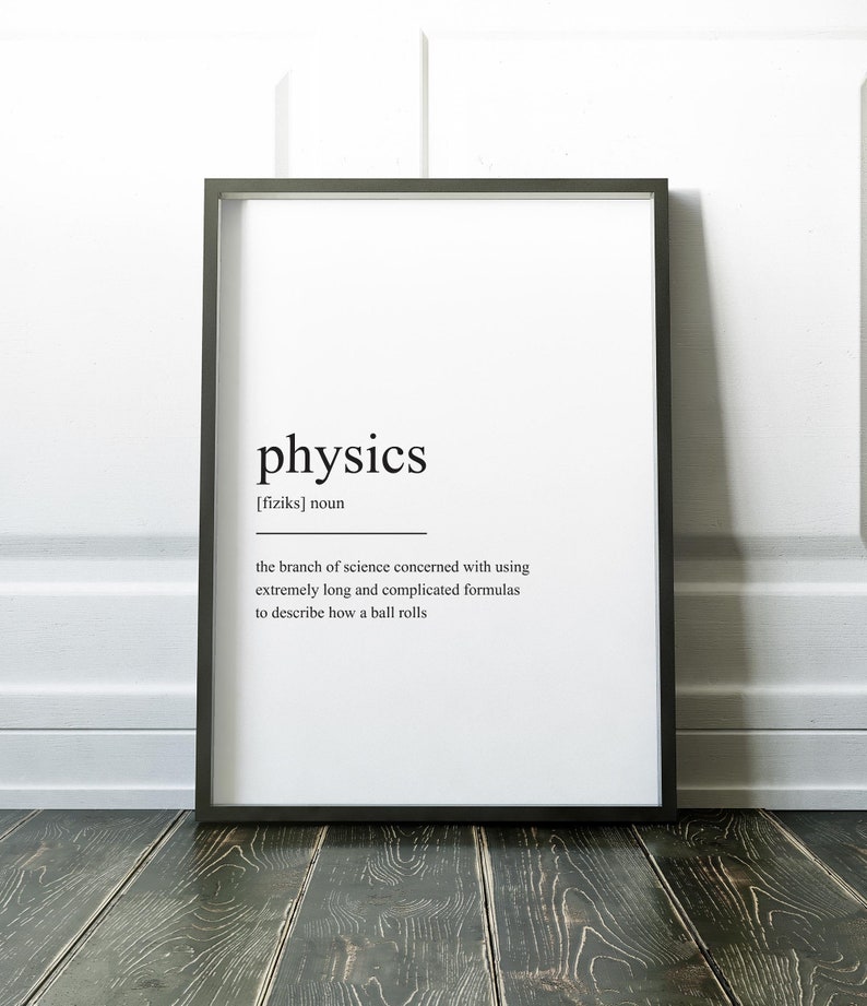 Printable Art Physics Definition Print Physics Wall Art Etsy