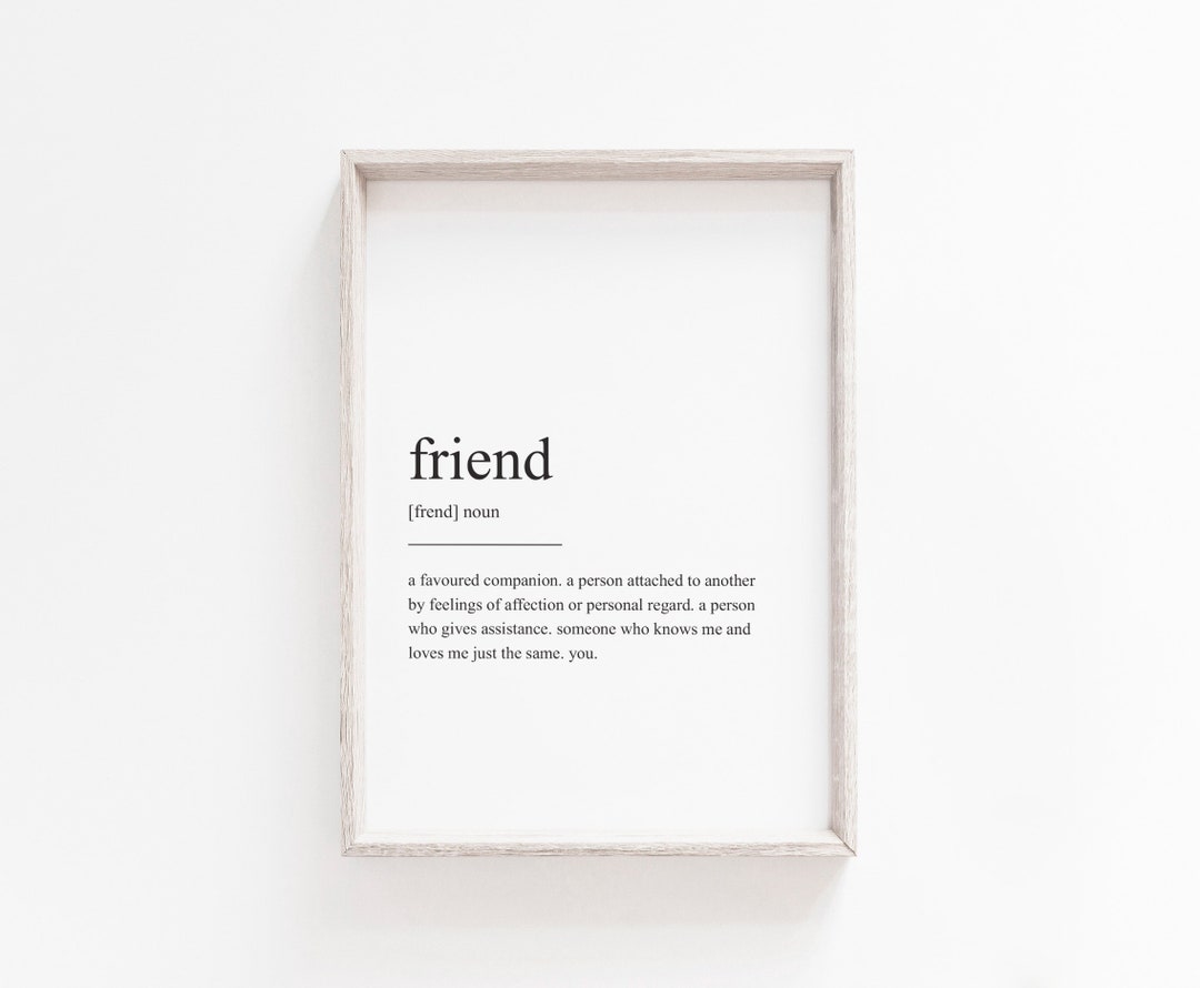 Printable Wall Art, Friend Definition Print, Wall Art Prints, Quote ...