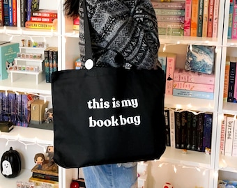 This is my Book Bag Tote Bag, bookish gift for bookworm
