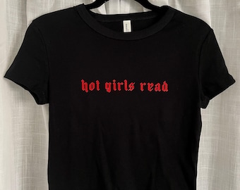 Camiseta corta con temática de libros Hot Girls Read, regalos para amantes de los libros, camisetas con libros, top para lectores y ratones de biblioteca, ropa de romance oscuro de Booktok.