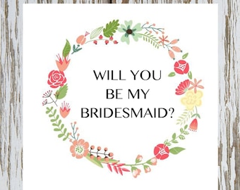 Will you be my Bridesmaid card