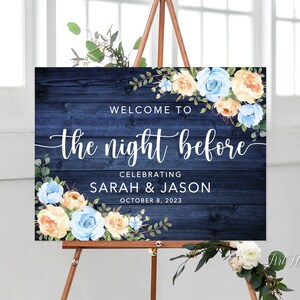 Rustic Navy Welcome to the Night Before Sign, Peach and Blue Rehearsal Dinner Welcome Sign, Peach Navy Blue, Digital file, W1472