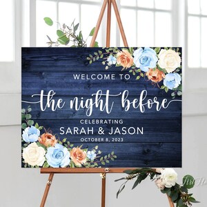 Rustic Navy Welcome to the Night Before Sign, Terracotta Blue Rehearsal Dinner Welcome Sign, Peach Navy Blue, Digital file, W1473