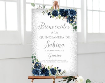 Quinceañera-välkomstskylt, Quinceañera-skylt, Marinblå välkomstskylt, Marinblå silverfärgad välkomstskylt, Utskrivbar skylt, Marinblå blommor, W1285