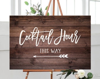 Cocktail Hour Sign, Rustic Cocktail Hour Wedding Sign, Digital File, W129