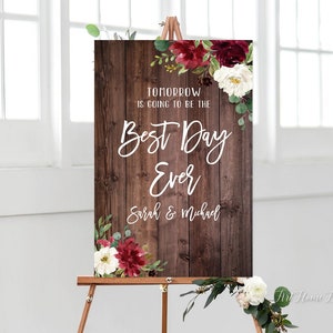 Tomorrow Is Going To Be The Best Day Ever Sign, Rustic Rehearsal Dinner Welcome Sign, Printable Sign, Digital File, Burgundy and White, W579