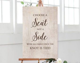 Choose a Seat not a Side Sign, Pick a Seat Ceremony Sign, Rustic Wedding Sign, W743