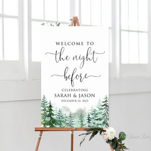 Winter Welcome to the Night Before Sign, Winter Rehearsal Dinner Welcome Sign, Woodland, Forest Rehearsal Dinner, Digital file, W1264