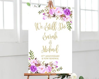 We Still Do Sign, Anniversary Wedding Sign, Renewal Vows Sign, Purple Welcome Sign, W766