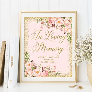 In Loving Memory Wedding Sign, Memorial Table Sign, Floral Wedding Sign, Printable Memorial Sign, Blush Pink and Gold Wedding, W547